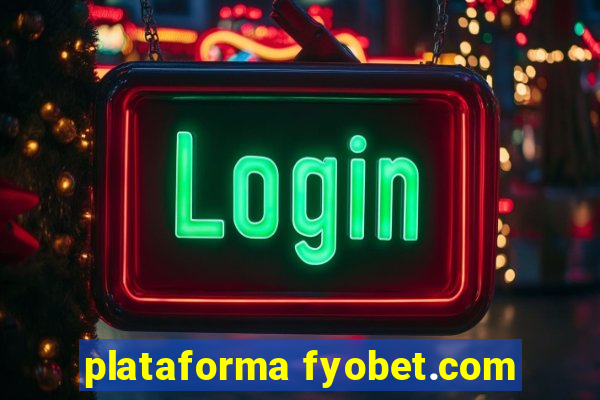 plataforma fyobet.com